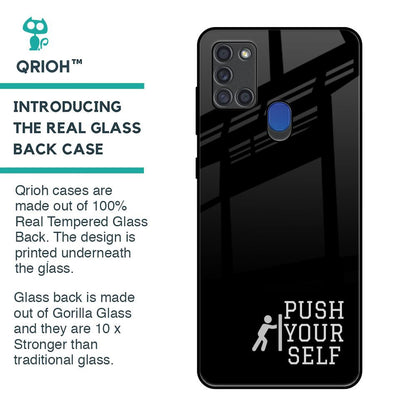 Push Your Self Glass Case for Samsung A21s