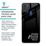 Push Your Self Glass Case for Samsung A21s
