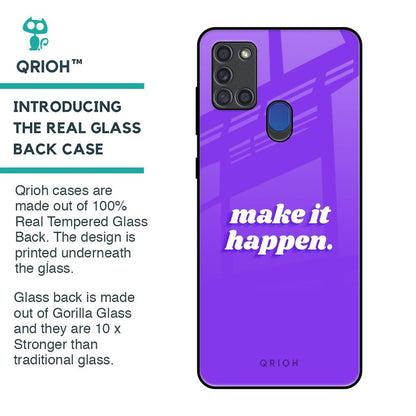 Make it Happen Glass Case for Samsung A21s