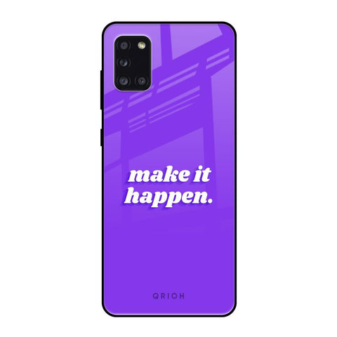 Make it Happen Samsung Galaxy A31 Glass Back Cover Online