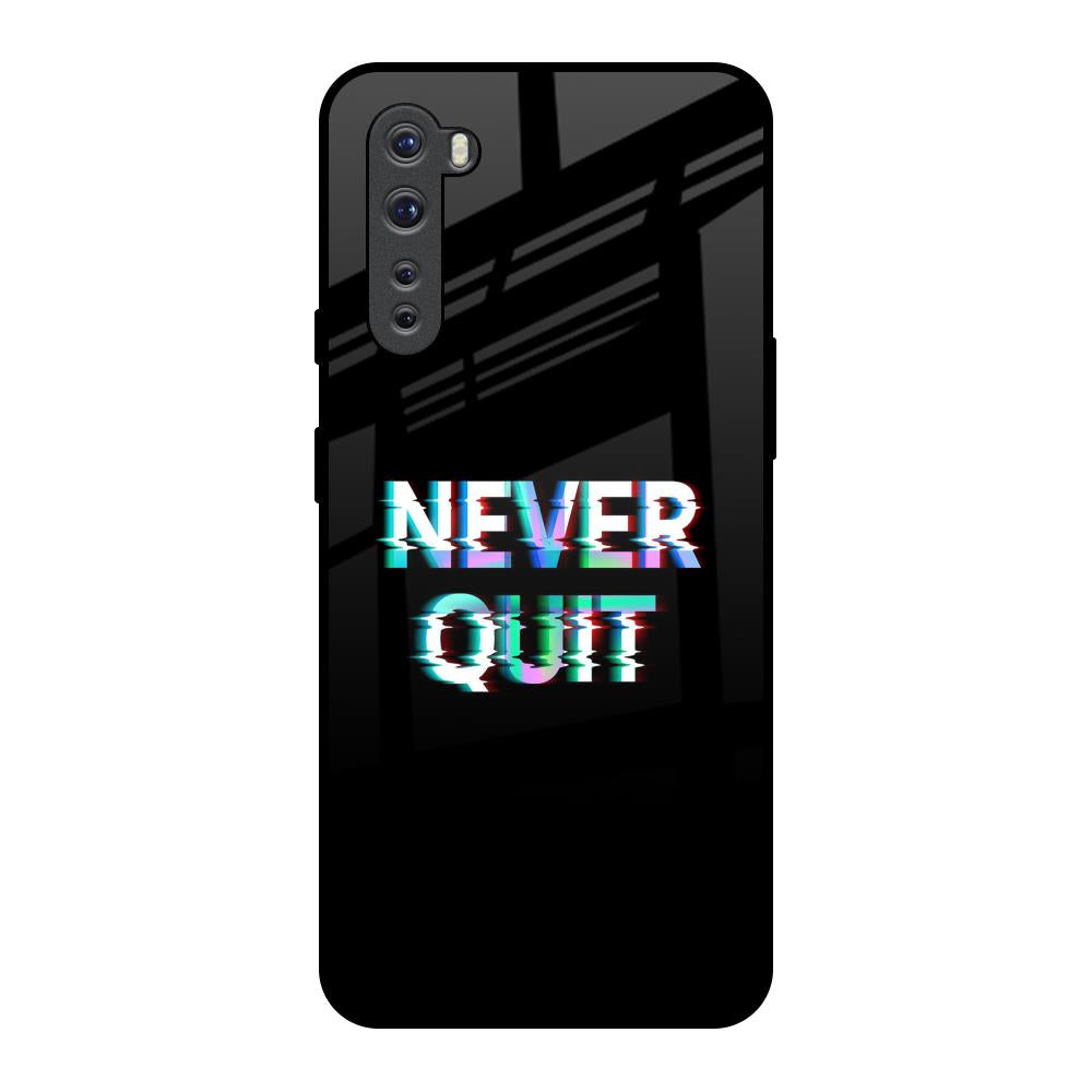 Never Quit OnePlus Nord Glass Back Cover Online