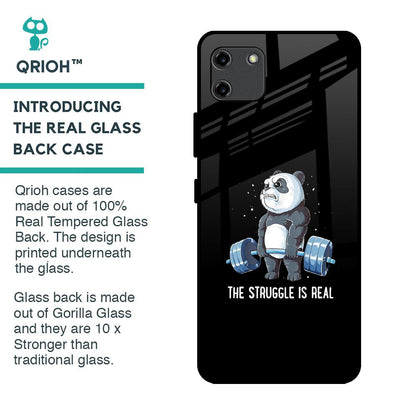 Real Struggle Glass Case for Realme C11