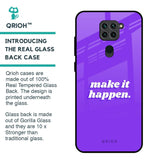 Make it Happen Glass Case for Redmi Note 9