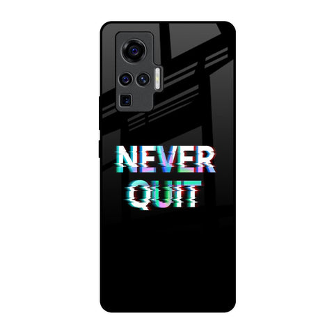 Never Quit Vivo X50 Pro Glass Back Cover Online