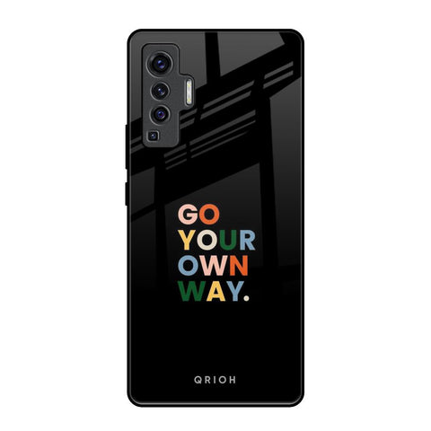 Go Your Own Way Vivo X50 Glass Back Cover Online