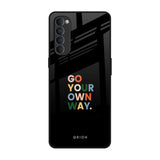 Go Your Own Way Oppo Reno4 Pro Glass Back Cover Online