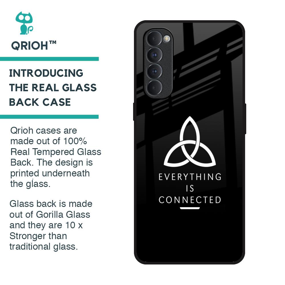 Everything Is Connected Glass Case for Oppo Reno4 Pro