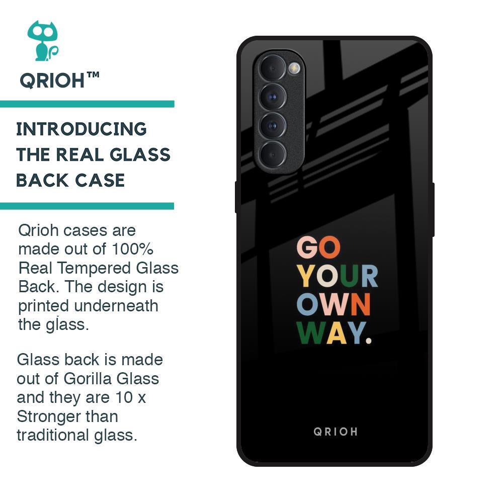 Go Your Own Way Glass Case for Oppo Reno4 Pro