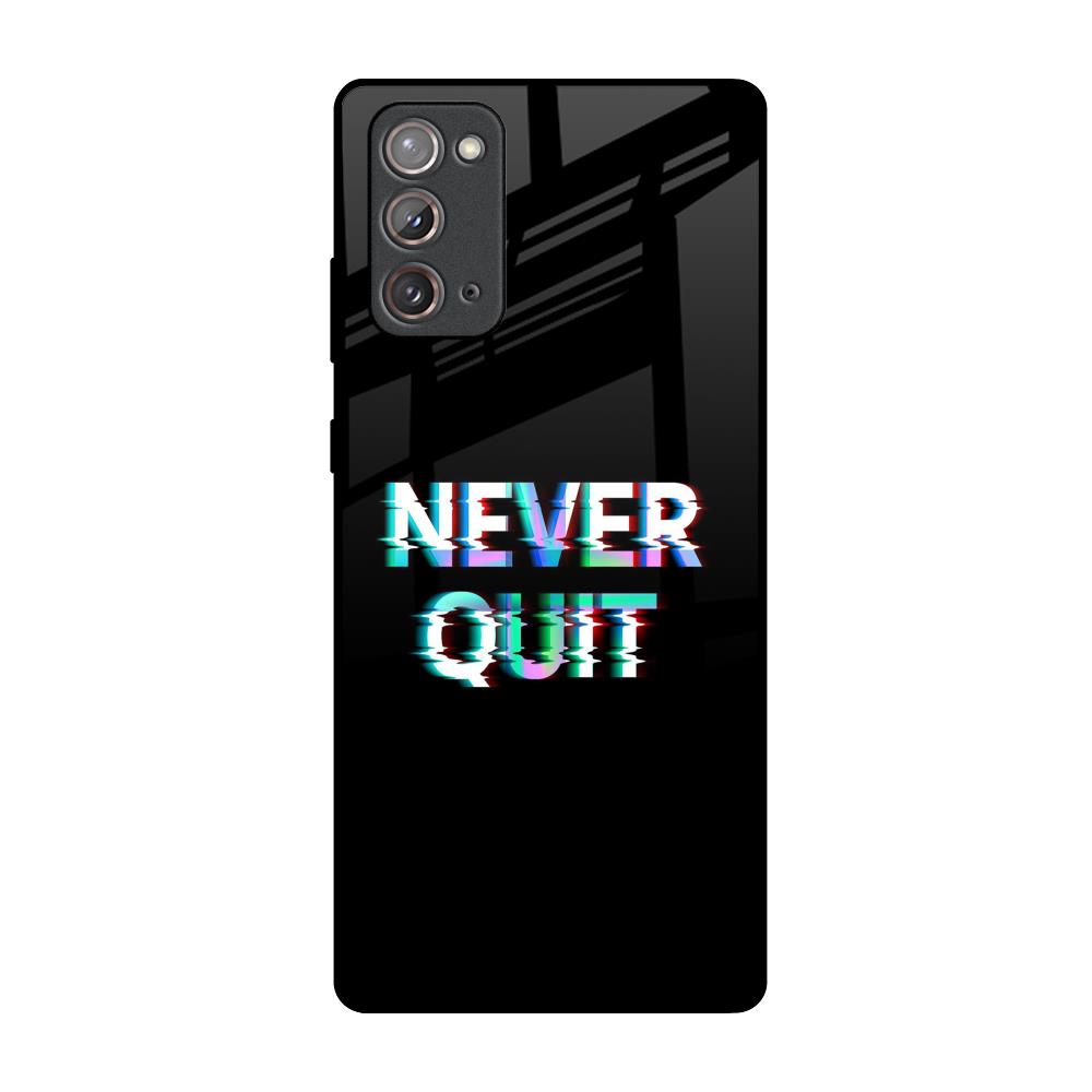 Never Quit Samsung Galaxy Note 20 Glass Back Cover Online