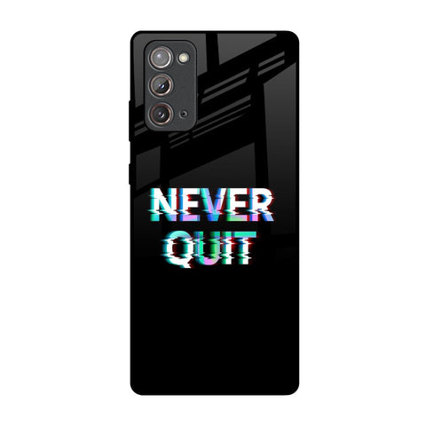 Never Quit Samsung Galaxy Note 20 Glass Back Cover Online