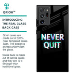 Never Quit Glass Case For Samsung Galaxy Note 20 Ultra