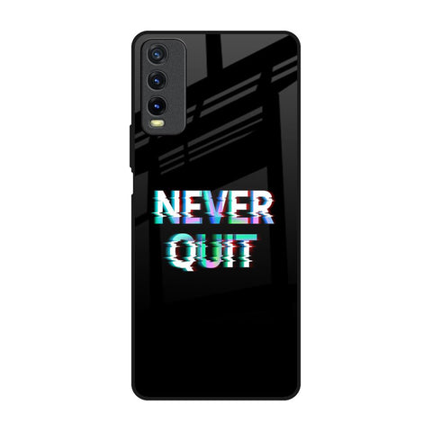 Never Quit Vivo Y20 Glass Back Cover Online