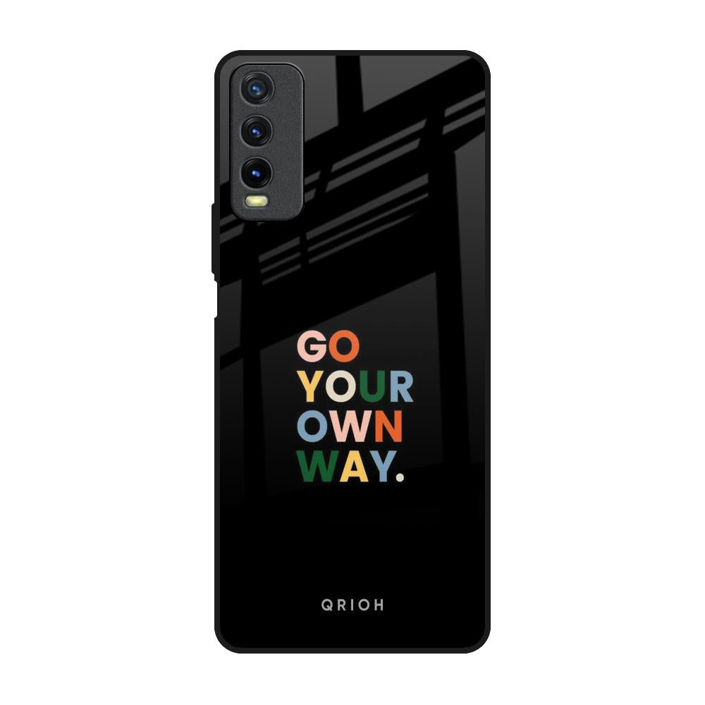 Go Your Own Way Vivo Y20 Glass Back Cover Online