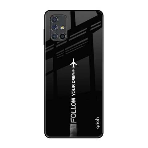 Follow Your Dreams Samsung Galaxy M51 Glass Back Cover Online
