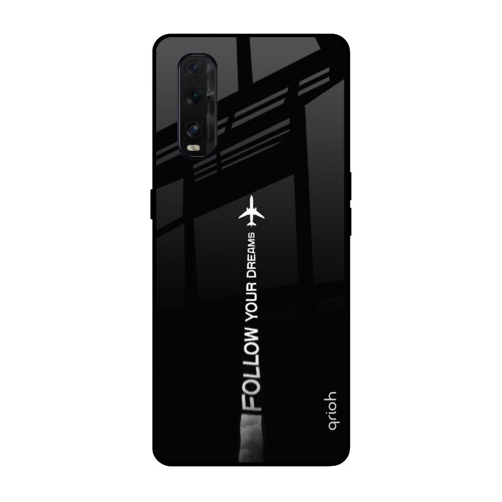 Follow Your Dreams Oppo Find X2 Glass Back Cover Online