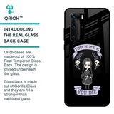 Touch Me & You Die Glass Case for Huawei P40 Pro
