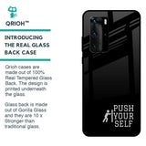 Push Your Self Glass Case for Huawei P40 Pro