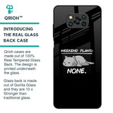Weekend Plans Glass Case for Poco X3