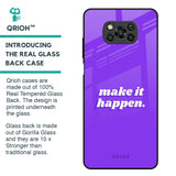 Make it Happen Glass Case for Poco X3