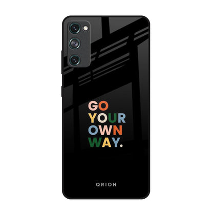 Go Your Own Way Samsung Galaxy S20 FE Glass Back Cover Online