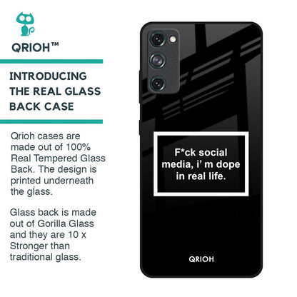 Dope In Life Glass Case for Samsung Galaxy S20 FE