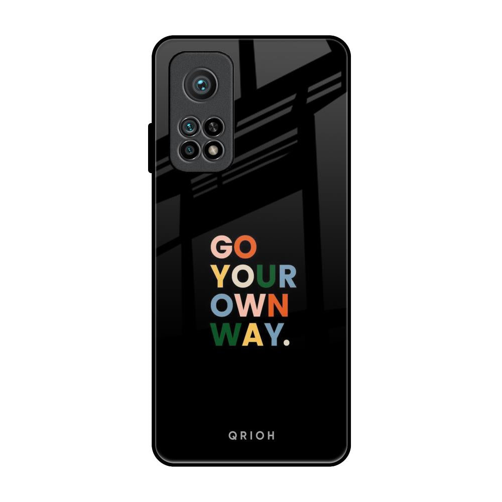 Go Your Own Way Xiaomi Mi 10T Pro Glass Back Cover Online
