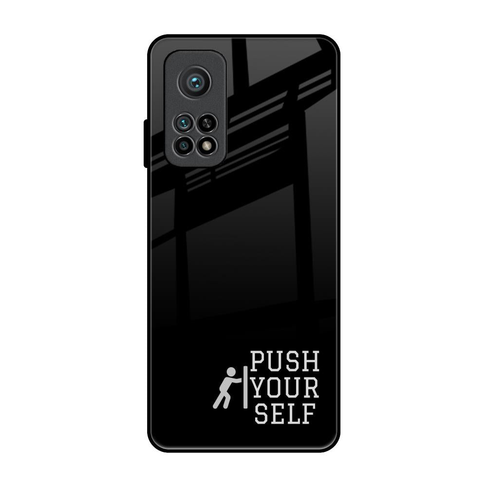 Push Your Self Xiaomi Mi 10T Pro Glass Back Cover Online