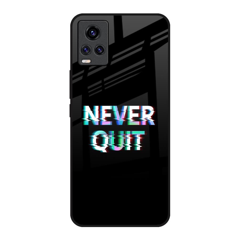 Never Quit Vivo V20 Glass Back Cover Online