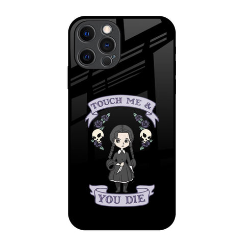 Touch Me & You Die iPhone 12 Pro Glass Back Cover Online