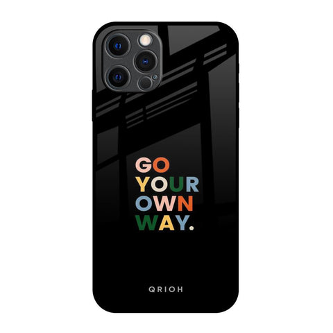 Go Your Own Way iPhone 12 Pro Max Glass Back Cover Online