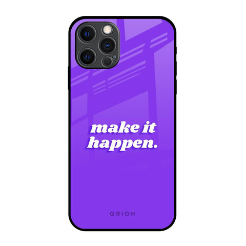Make it Happen iPhone 12 Pro Max Glass Back Cover Online