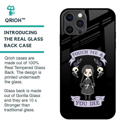 Touch Me & You Die Glass Case for iPhone 12 Pro Max