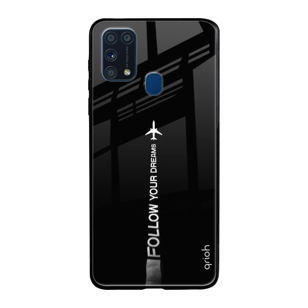Follow Your Dreams Samsung Galaxy M31 Prime Glass Back Cover Online