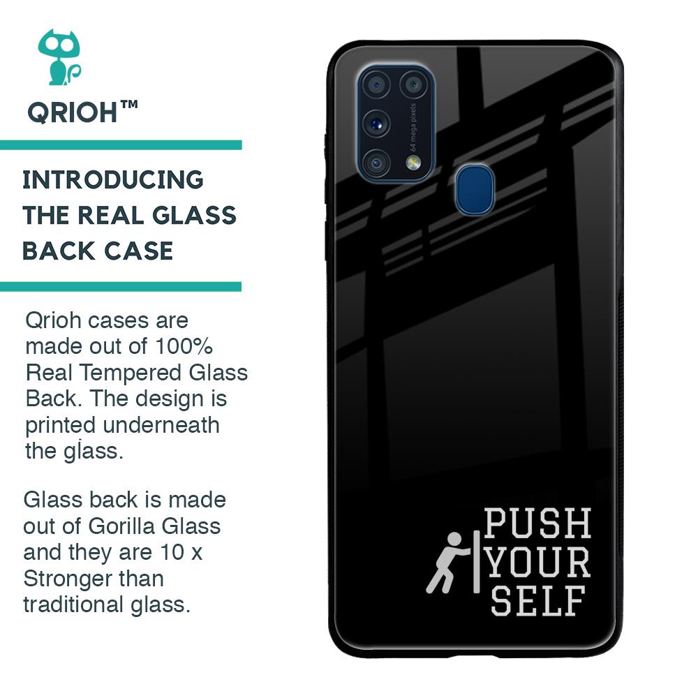 Push Your Self Glass Case for Samsung Galaxy M31 Prime
