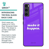 Make it Happen Glass Case for Vivo V20 SE