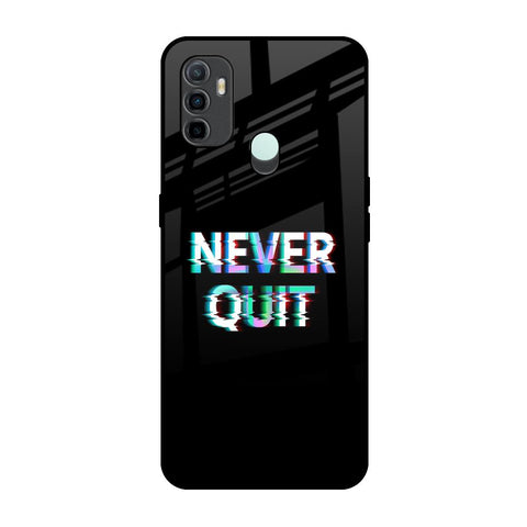 Never Quit Oppo A33 Glass Back Cover Online