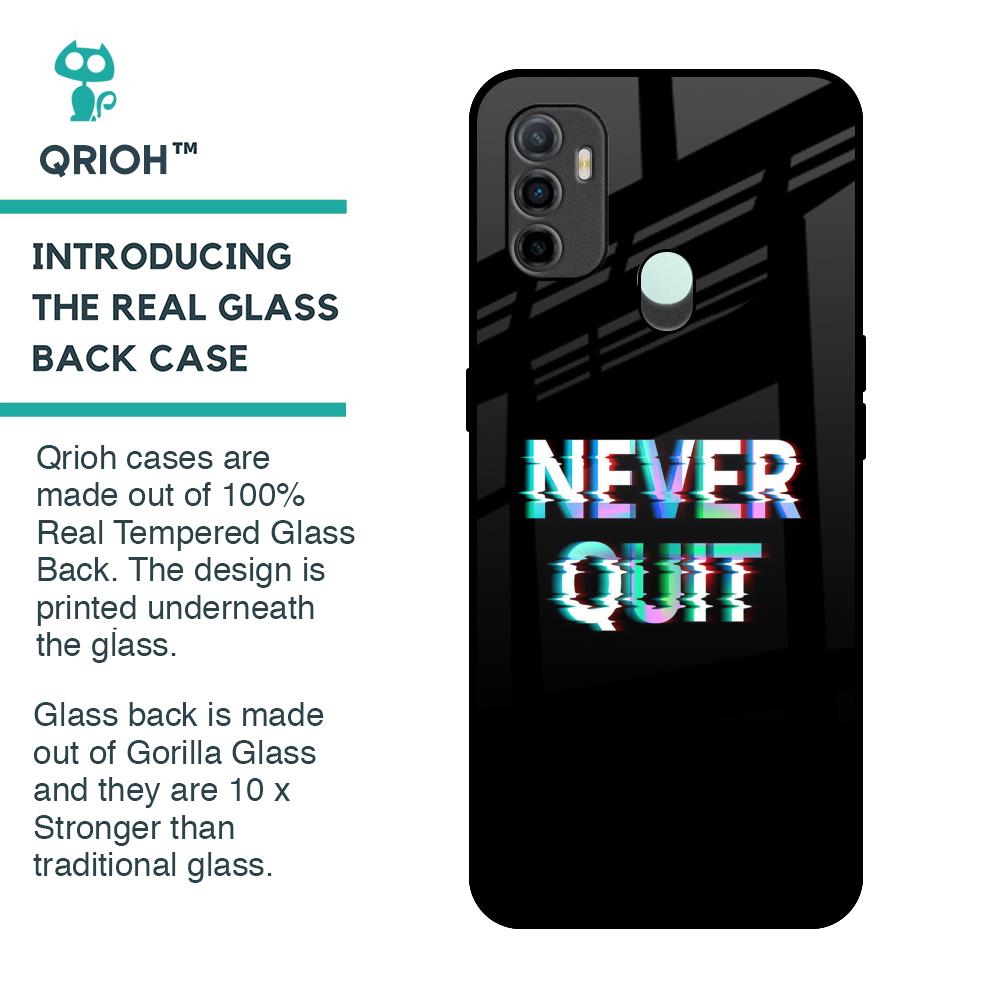 Never Quit Glass Case For Oppo A33