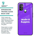 Make it Happen Glass Case for Oppo A33