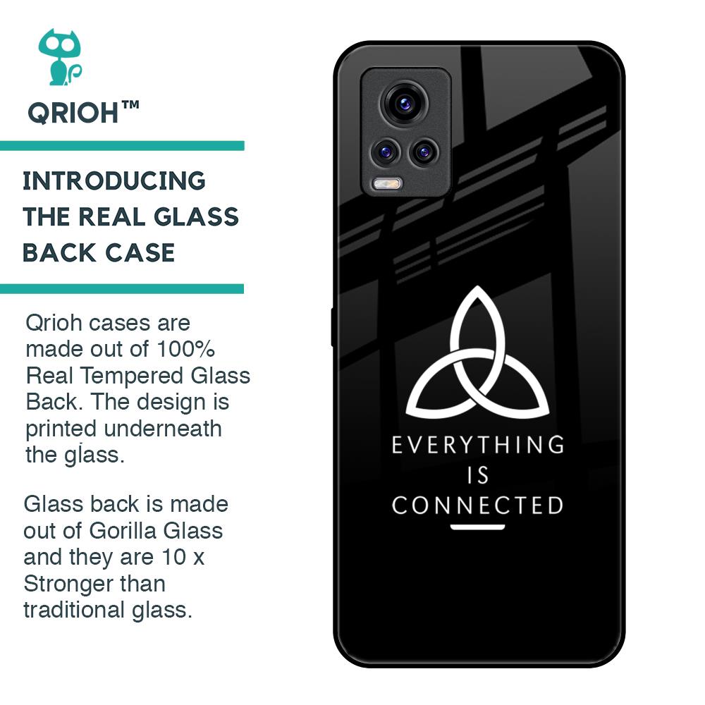 Everything Is Connected Glass Case for Vivo V20 Pro