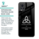 Everything Is Connected Glass Case for Vivo V20 Pro