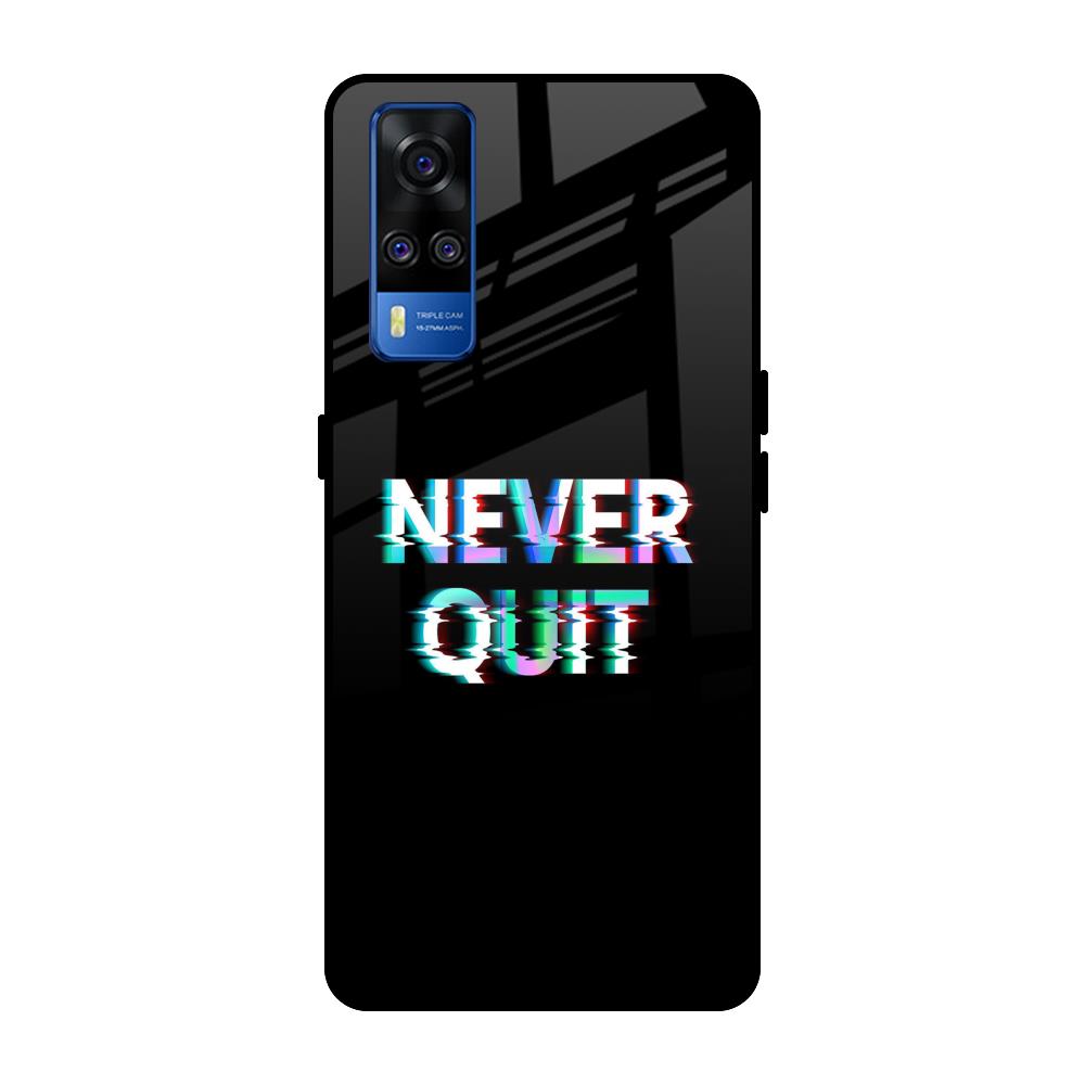 Never Quit Vivo Y51 2020 Glass Back Cover Online