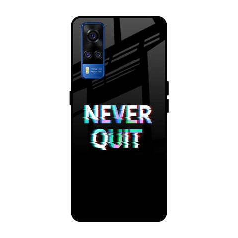 Never Quit Vivo Y51 2020 Glass Back Cover Online