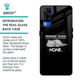 Weekend Plans Glass Case for Vivo Y51 2020