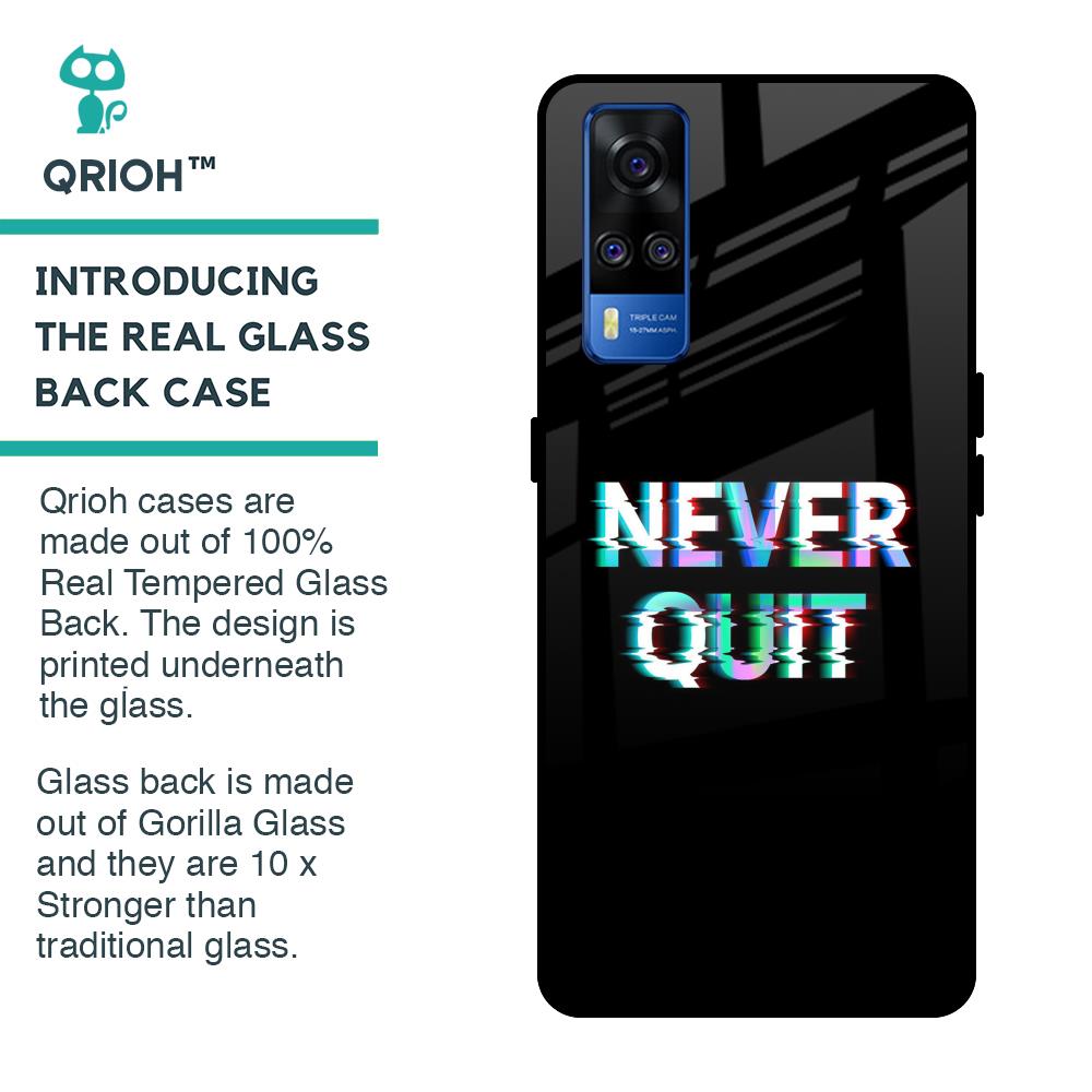 Never Quit Glass Case For Vivo Y51 2020