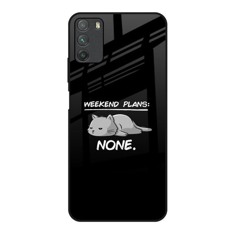 Weekend Plans Poco M3 Glass Back Cover Online