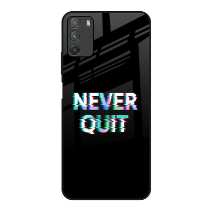 Never Quit Poco M3 Glass Back Cover Online