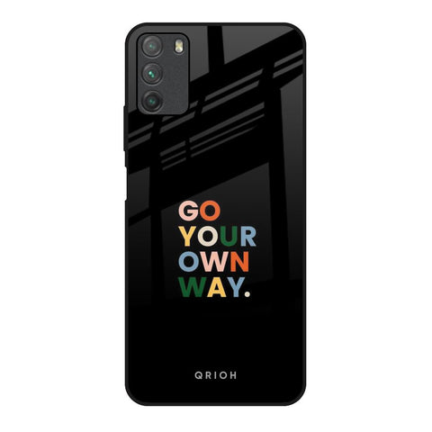 Go Your Own Way Poco M3 Glass Back Cover Online