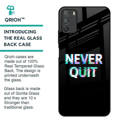 Never Quit Glass Case For Poco M3