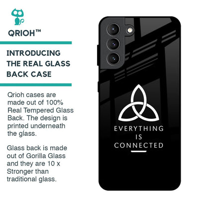 Everything Is Connected Glass Case for Samsung Galaxy S21 Plus