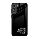 Push Your Self Samsung Galaxy S21 Glass Back Cover Online